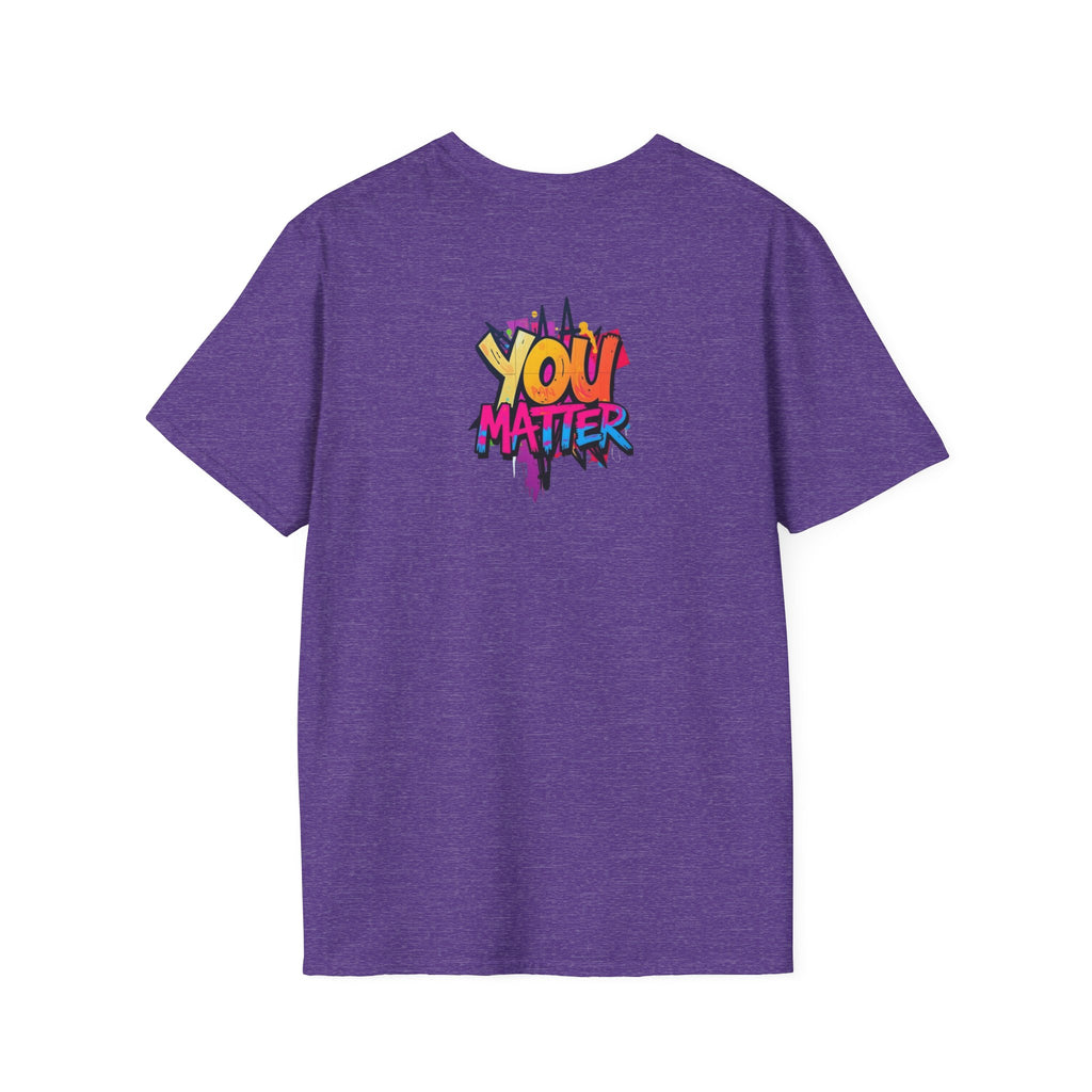 You Matter, You Are Enough. Unisex Softstyle T-Shirt