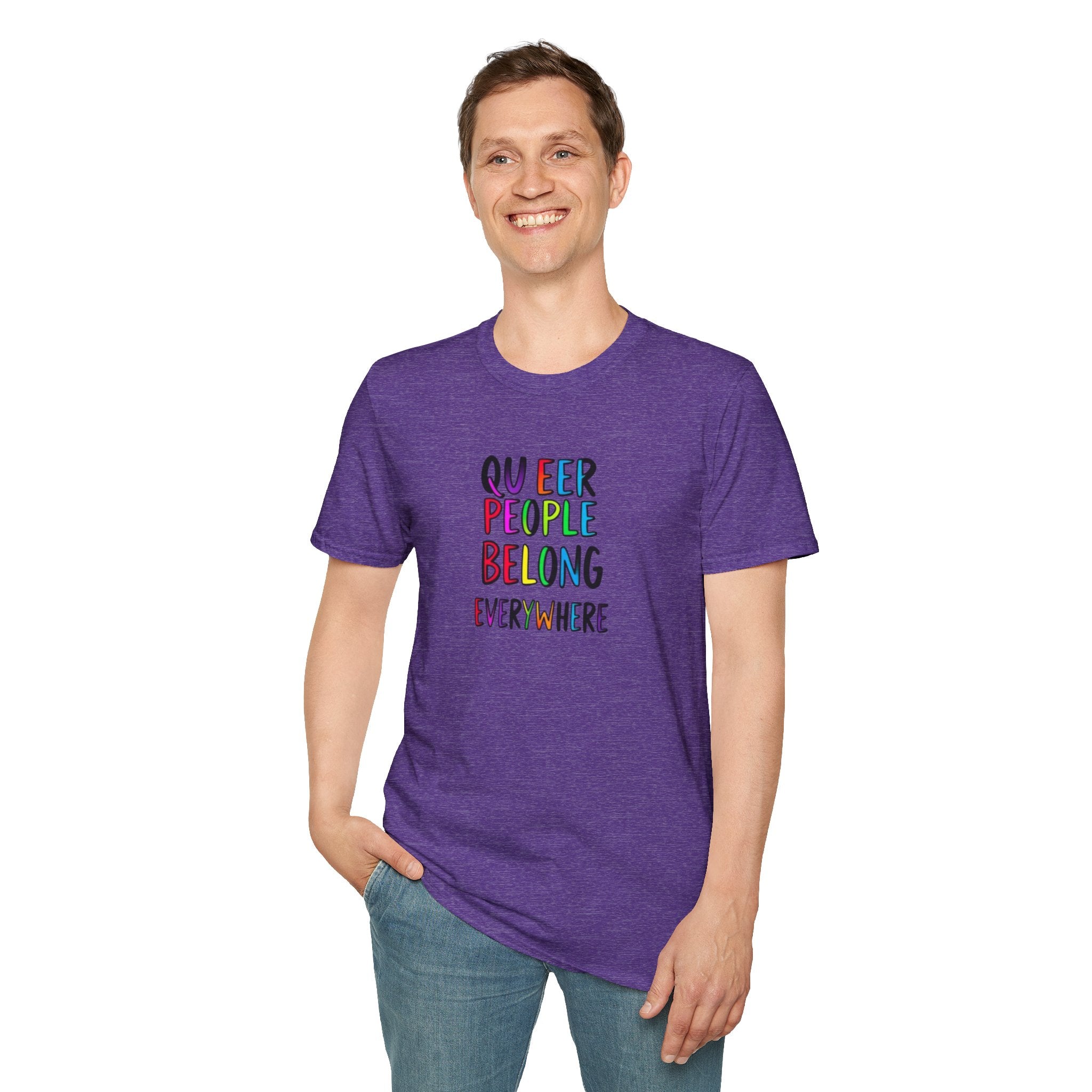 Queer People Belong Everywhere t-shirt