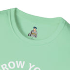 Grow Your Own Way Trans Pride Unisex T-Shirt - Floral Design for Garden Lovers