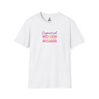 Empowered Women T-Shirt | Unisex Softstyle Tee for Women’s Empowerment
