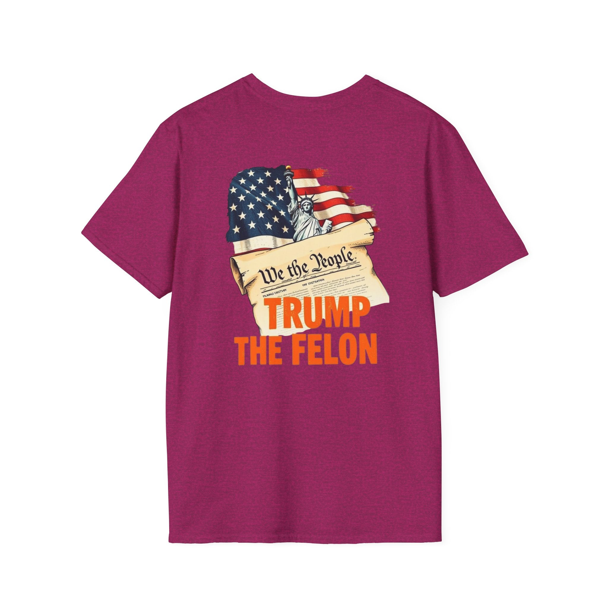 Unisex Softstyle T-Shirt - 'We the People trump the Felon' Graphic Tee