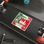 Die-Cut Stickers - Mexicans Ain't Goin' Anywhere