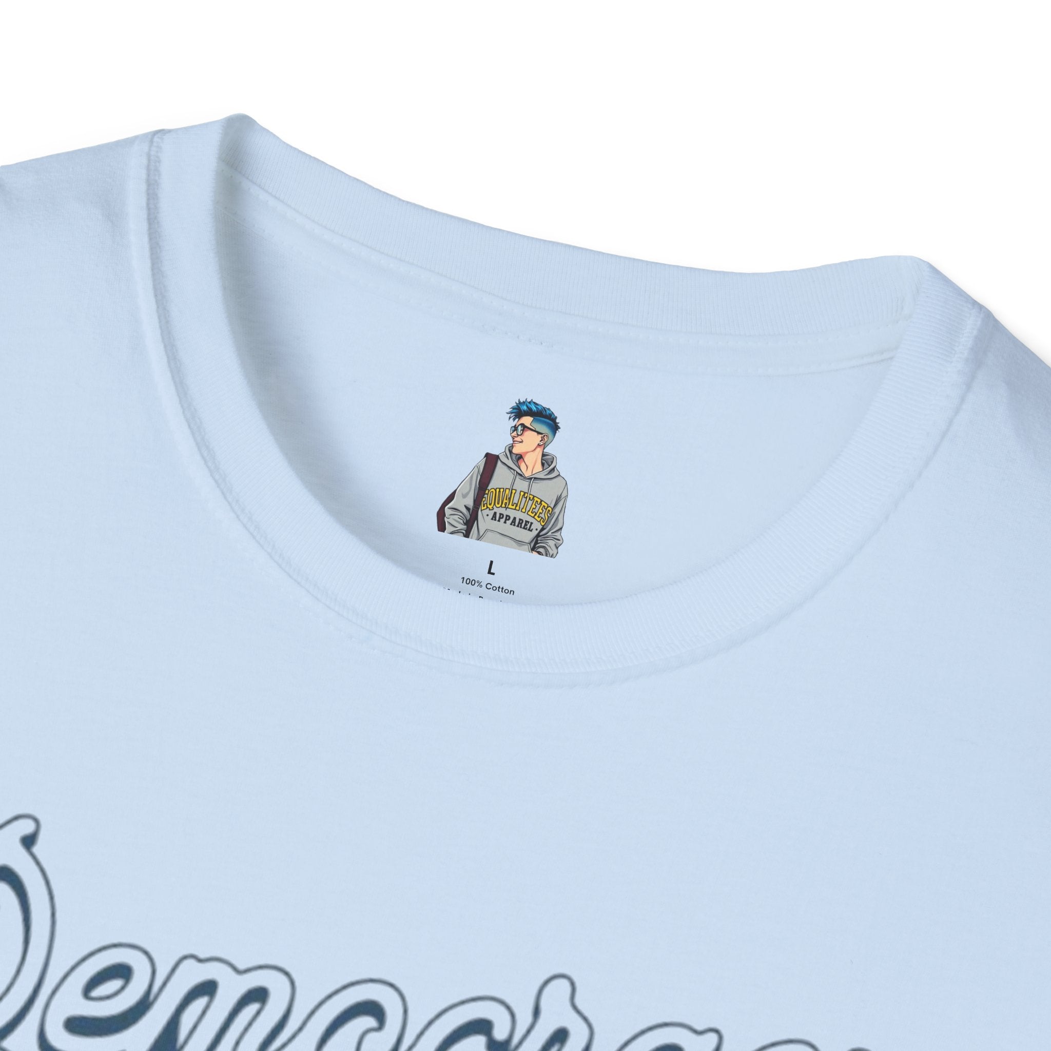 Democracy First T-Shirt | Unisex Softstyle Tee for Equality & Justice