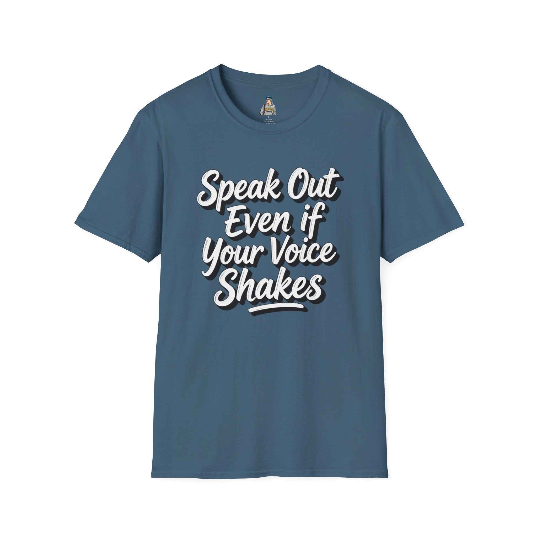 Speak Out Even If Your Voice Shakes T-Shirt — Inspirational Protest / Activist Tee
