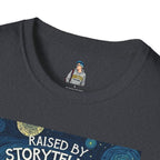 Raised by Storytellers T-Shirt