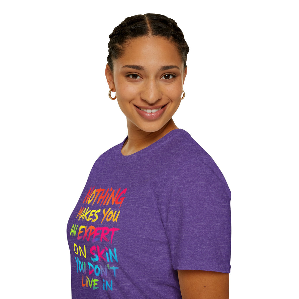 Expert on Skin T-shirt - EqualiTees.Me