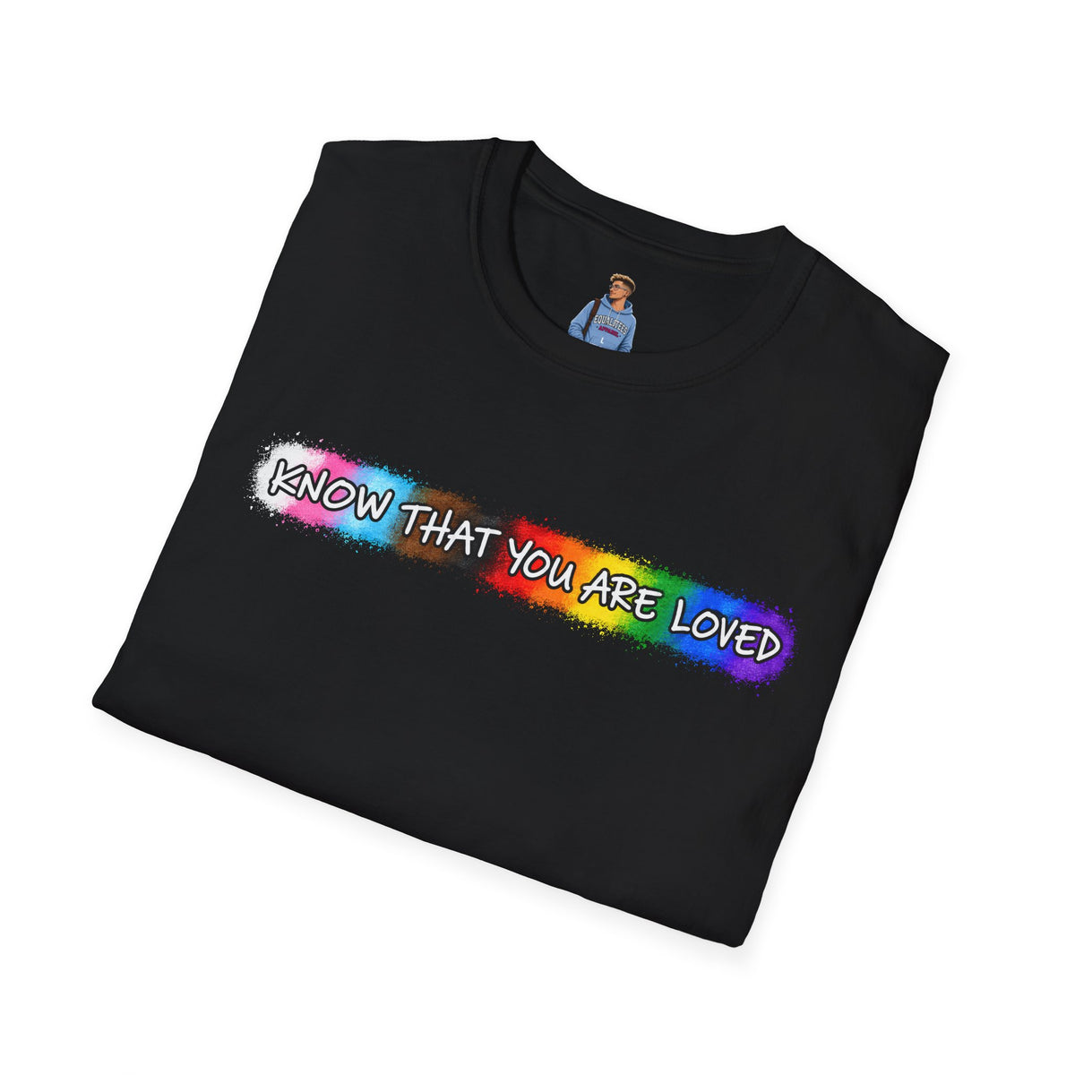 Know That You Are Loved Unisex Softstyle T-Shirt