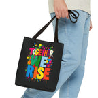 Together We Rise Unity Tote Bag