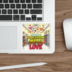 Classroom Walls Burst With Love Die-Cut Sticker