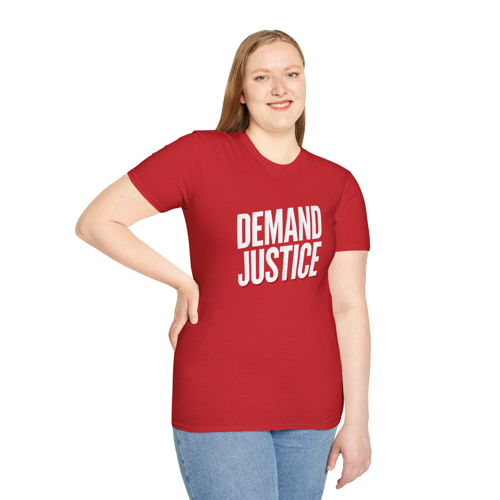 Demand Justice T-Shirt — Bold Protest Tee for Activists & Social Justice Supporters