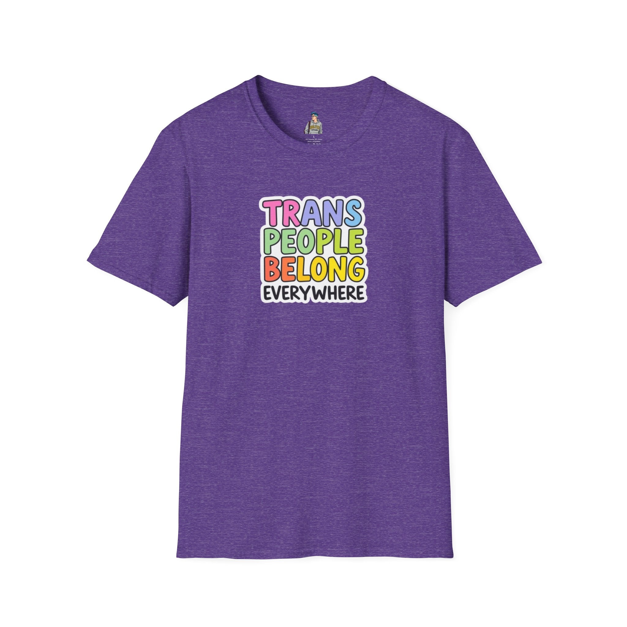 Trans People Belong Everywhere Unisex Softstyle T-Shirt