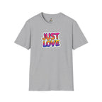 Just Love Unisex Softstyle T-Shirt | Perfect for Pride, Anniversaries, and Everyday Wear