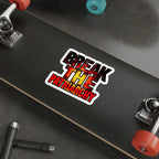 Die-Cut Stickers - BREAK THE PATRIARCHY