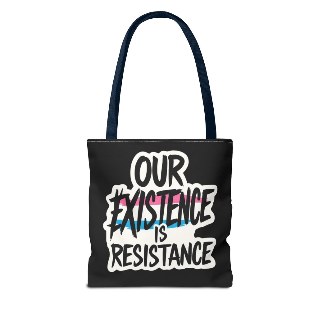 Our Existence Is Resistance Trans Protest Tote Bag