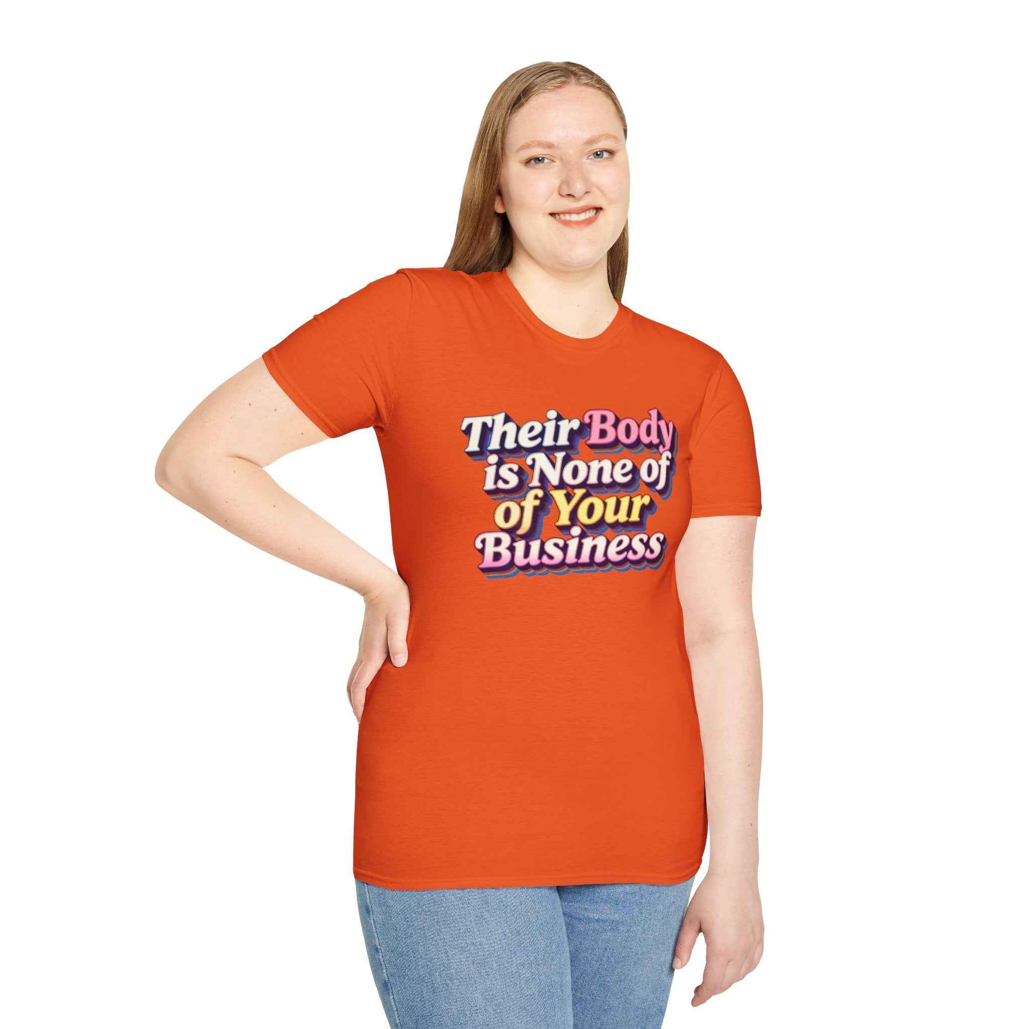Their Body Is None of Your Business T-Shirt — Bodily Autonomy Tee