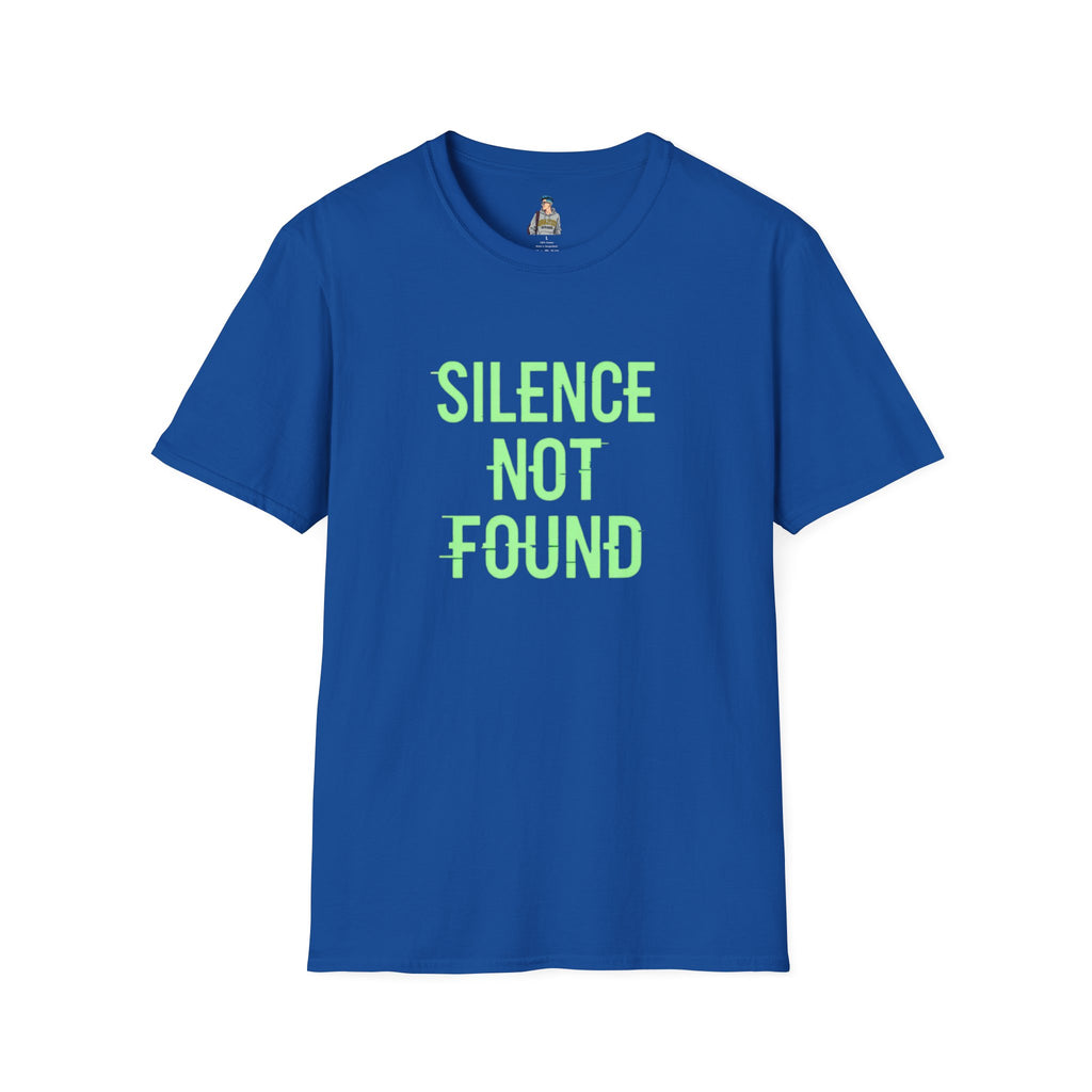 Silence Not Found T-Shirt