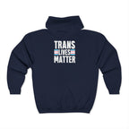 Trans Lives Matter Zip-Up Hoodie - Cozy Outdoor Style