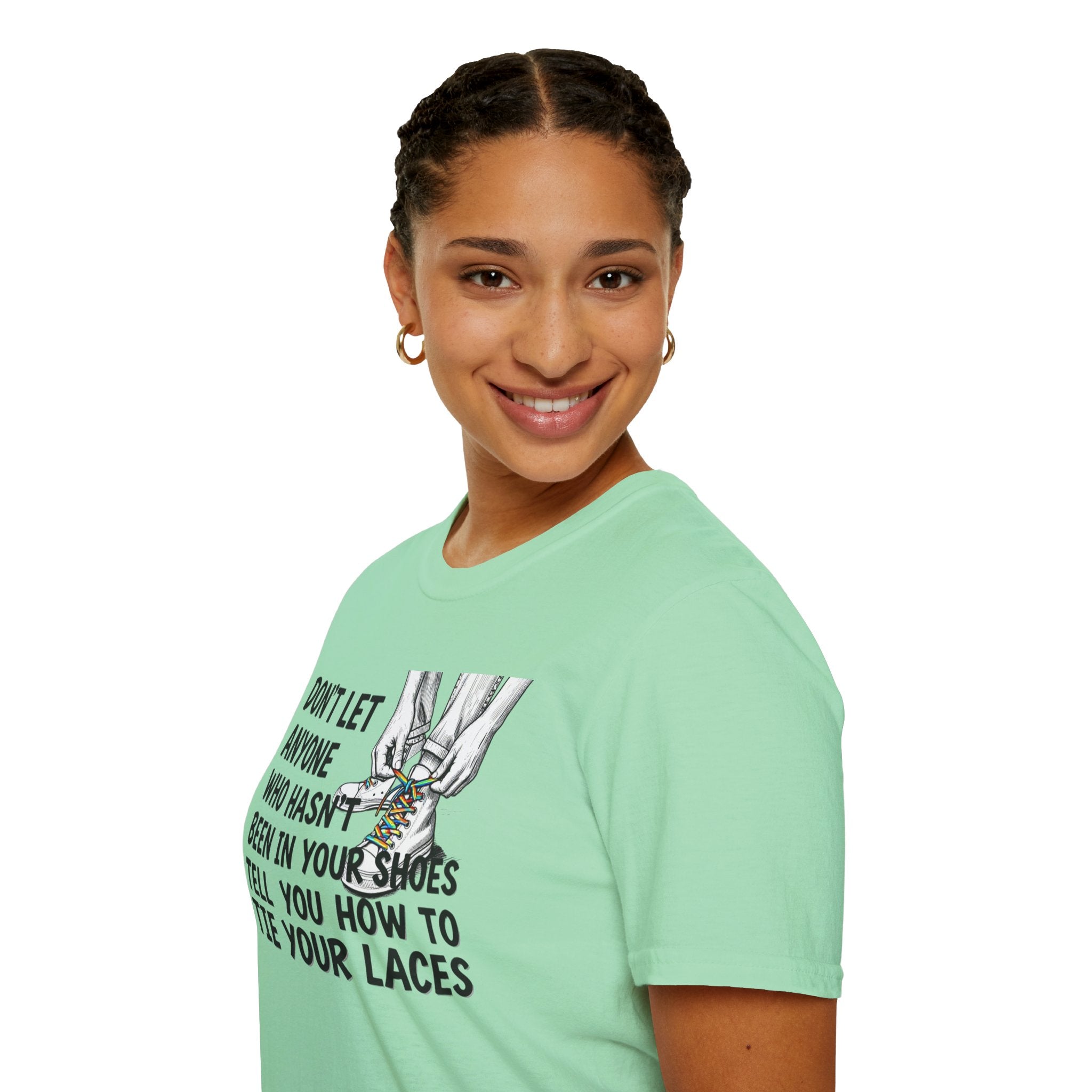 Don't Let Anyone Tell You How To Tie Your Laces T-Shirt