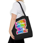 Loving Everyone Isn't Difficult Tote Bag
