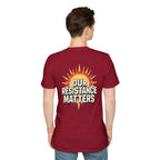 Empowering Statement Tee, Here and Now We Are Alive Our Resistance Matters