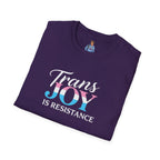 Trans Joy is Resistance Unisex T-Shirt - Celebrate Love and Empowerment