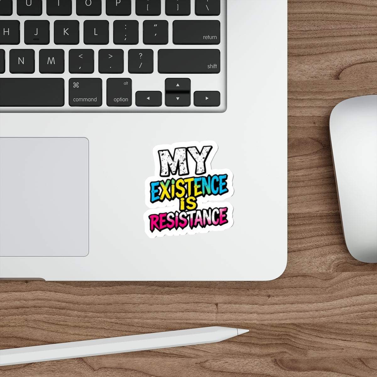 Die-Cut Stickers - MY EXISTENCE IS RESISTANCE