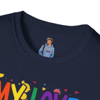 My Love is No Different Than Yours Pride Unisex T-Shirt