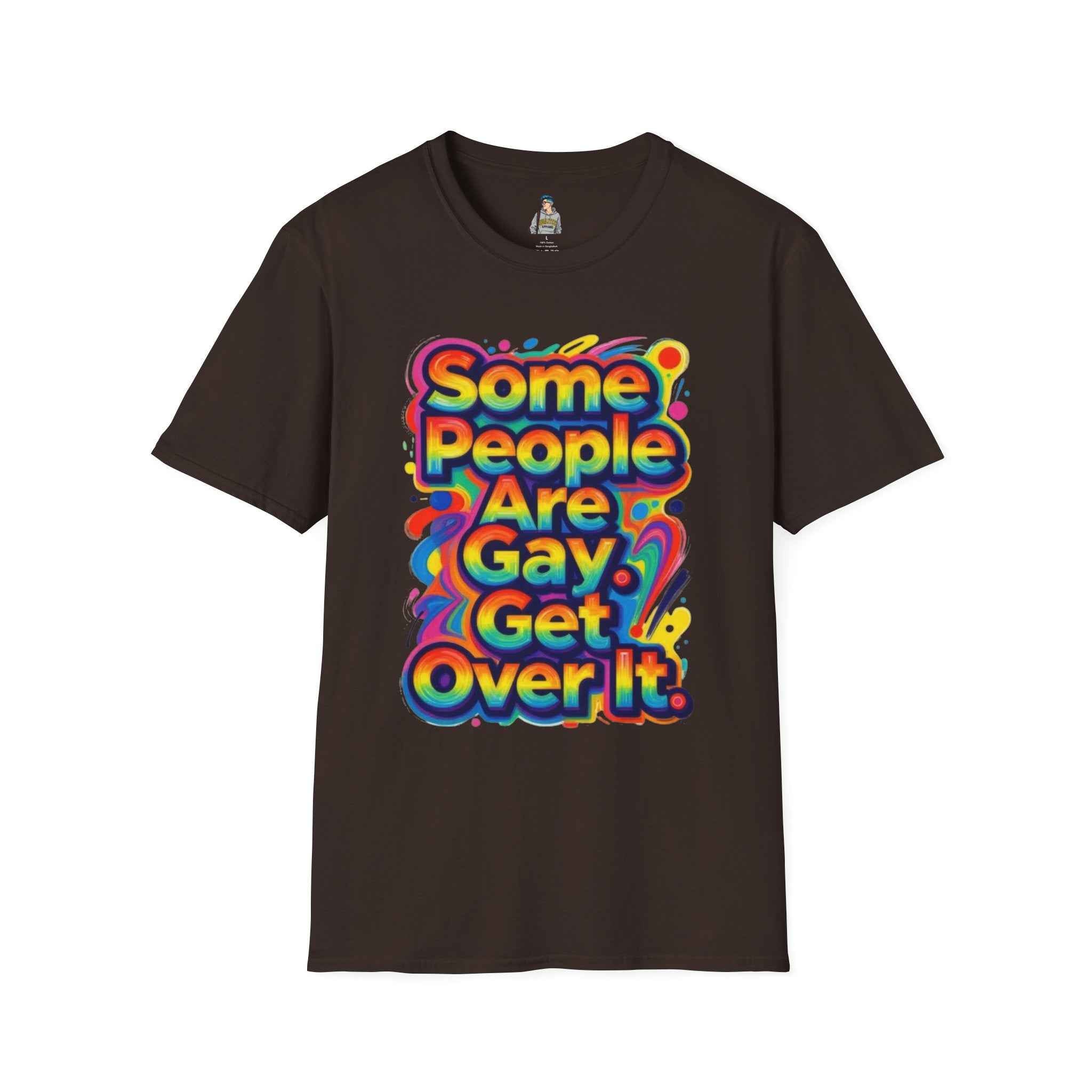 Some People Are Gay Get Over It T-Shirt — Rainbow Pride Statement Tee