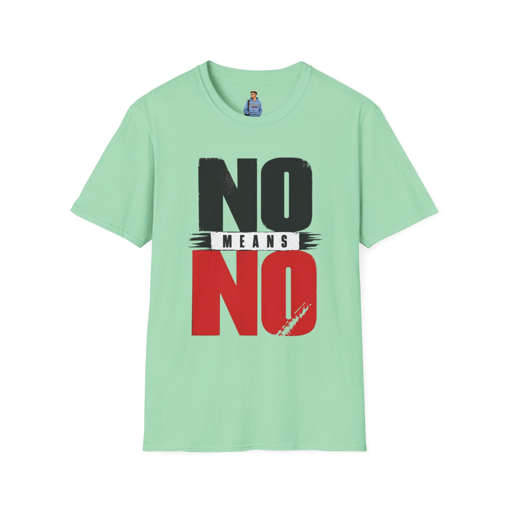 NO Means NO T-Shirt — Consent Awareness Graphic Tee