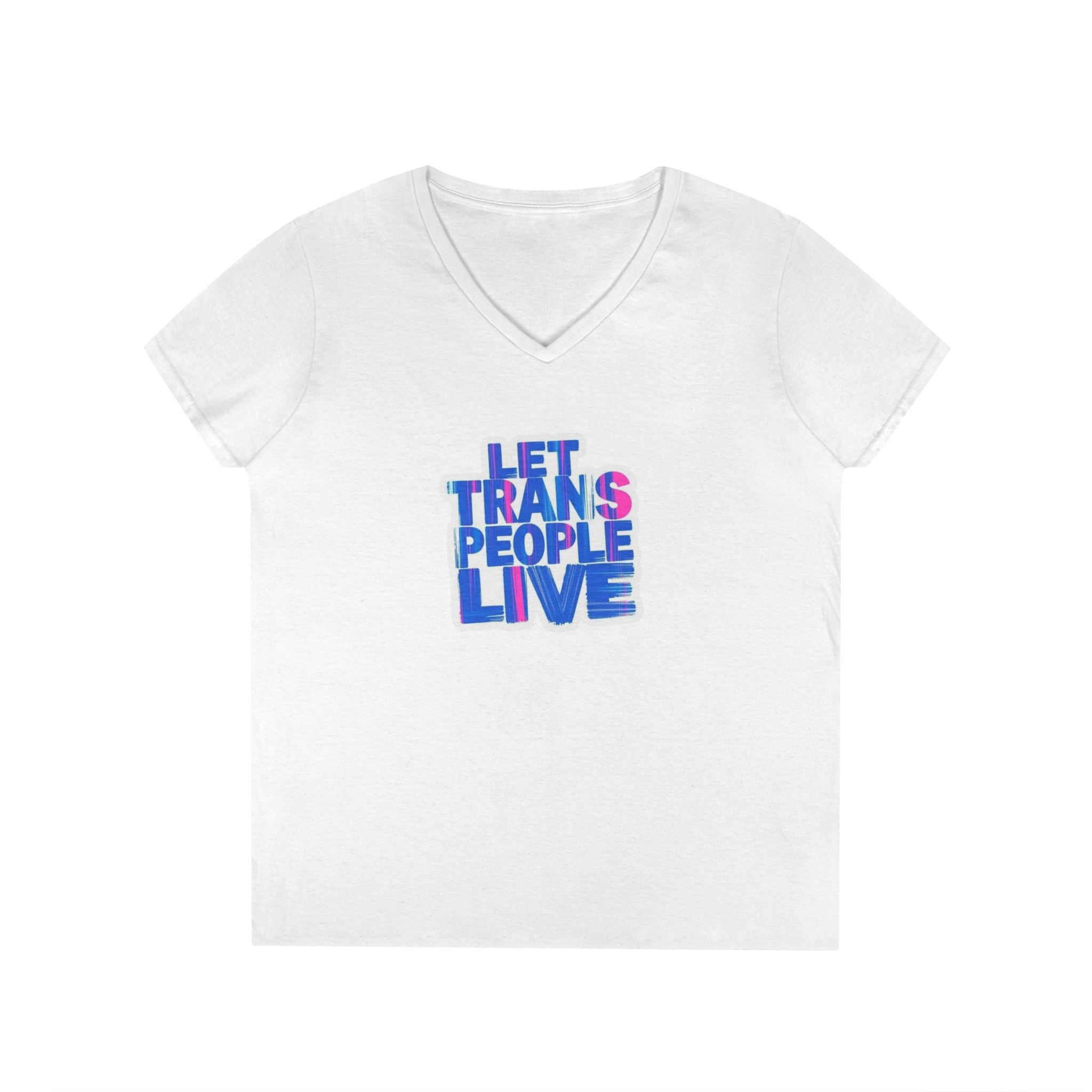 V-Neck T-Shirt Let Trans People Live Protest Design