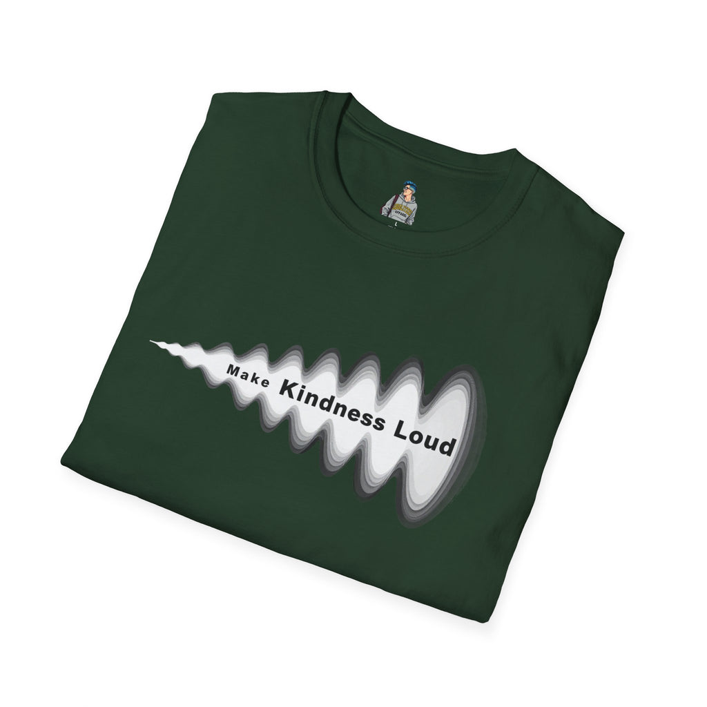 Make Kindness Loud T-Shirt