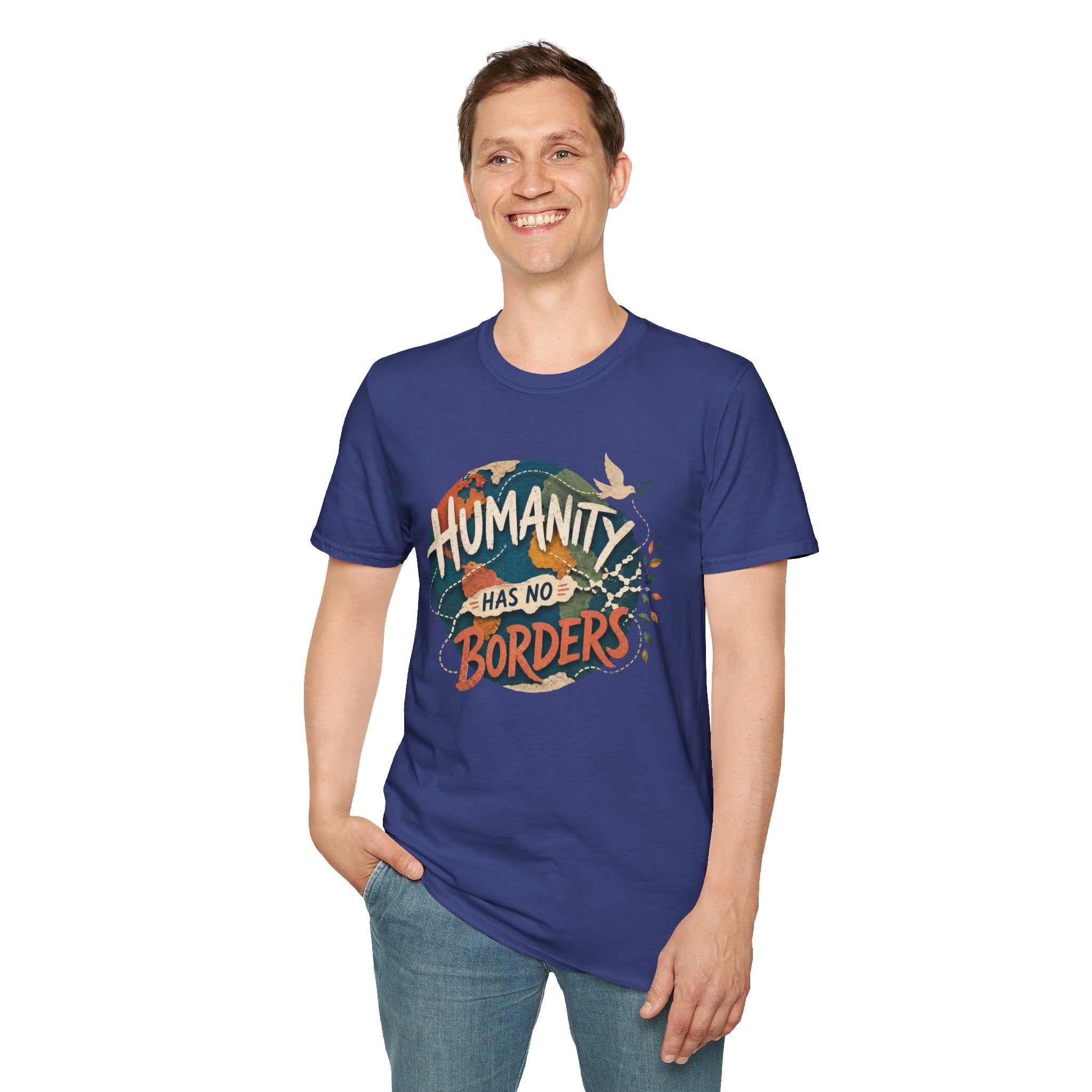 Humanity Has No Borders T-Shirt — Earth & Peace Graphic Tee