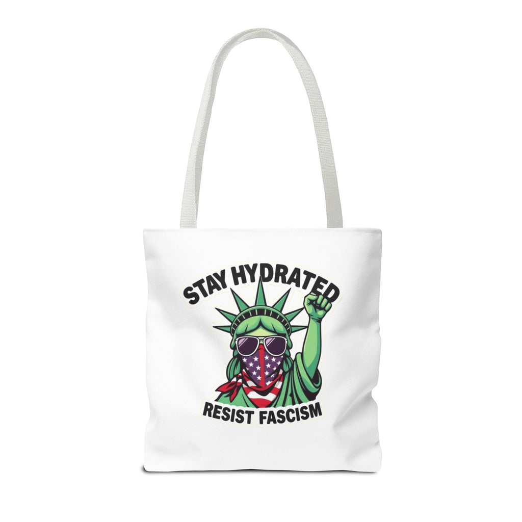 Stay Hydrated, Resist Fascism Design - Tote Bag