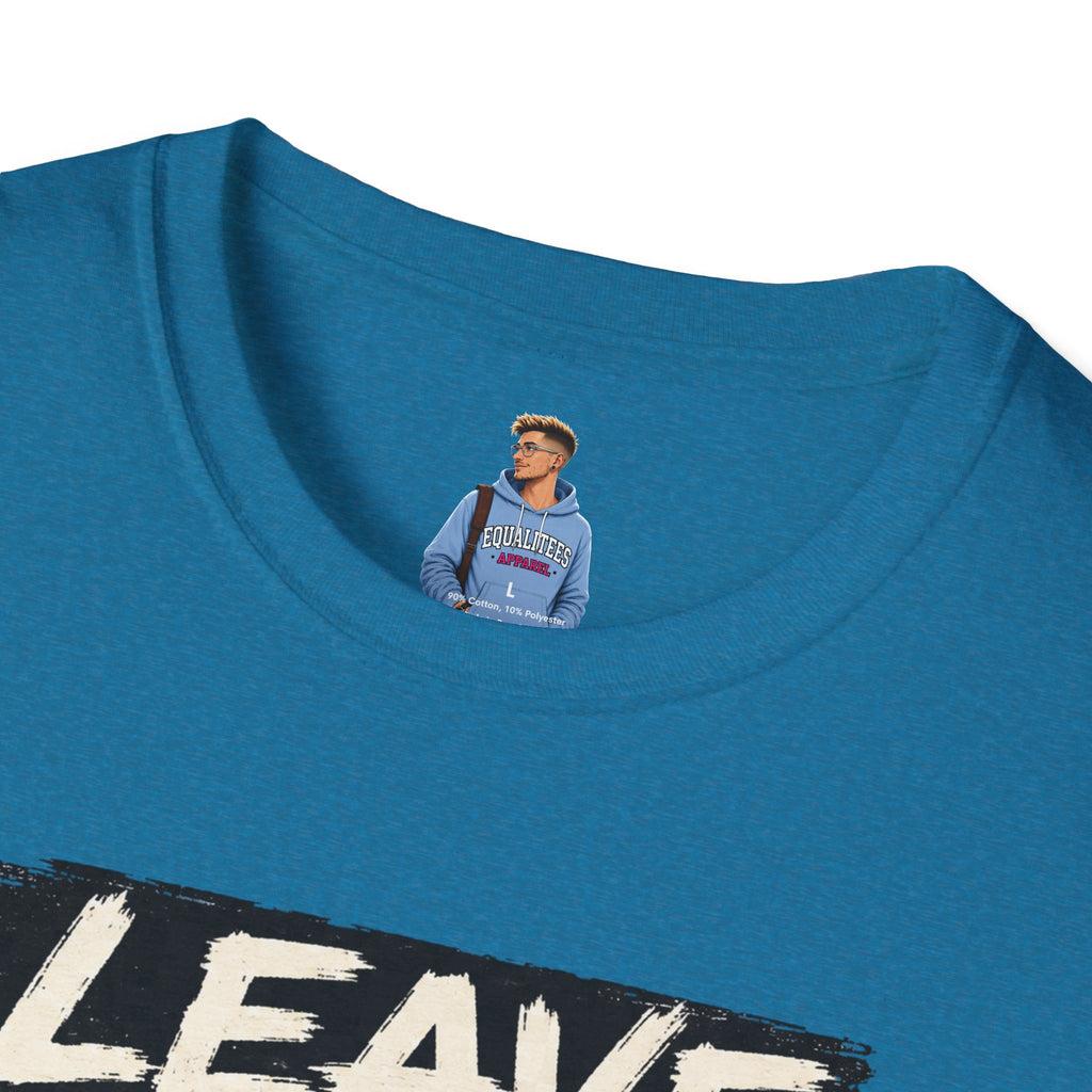 T-Shirt — "Leave Black People Alone" Social Justice Statement Tee