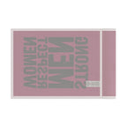 Strong Men Respect Women Protest Flag