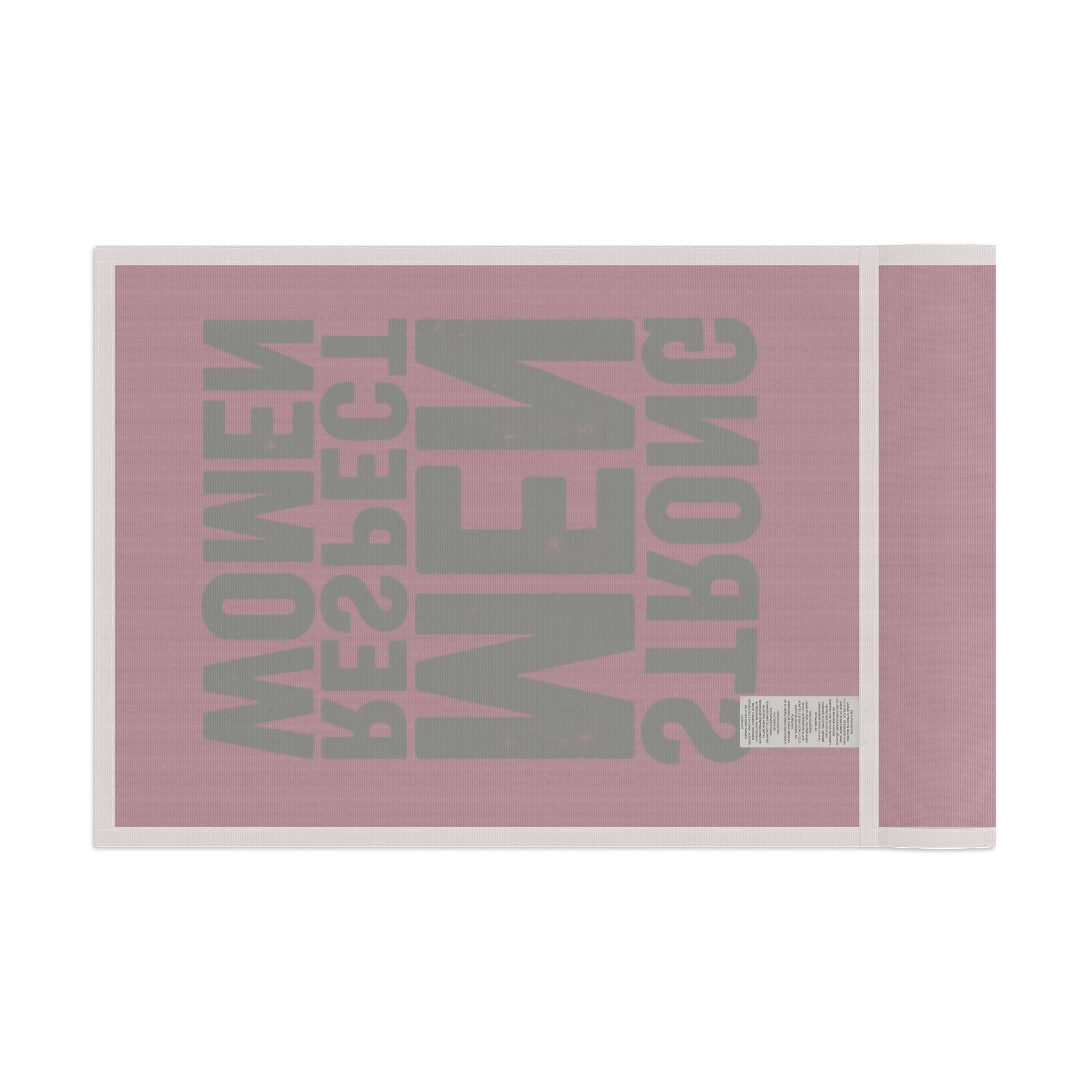 Strong Men Respect Women Protest Flag