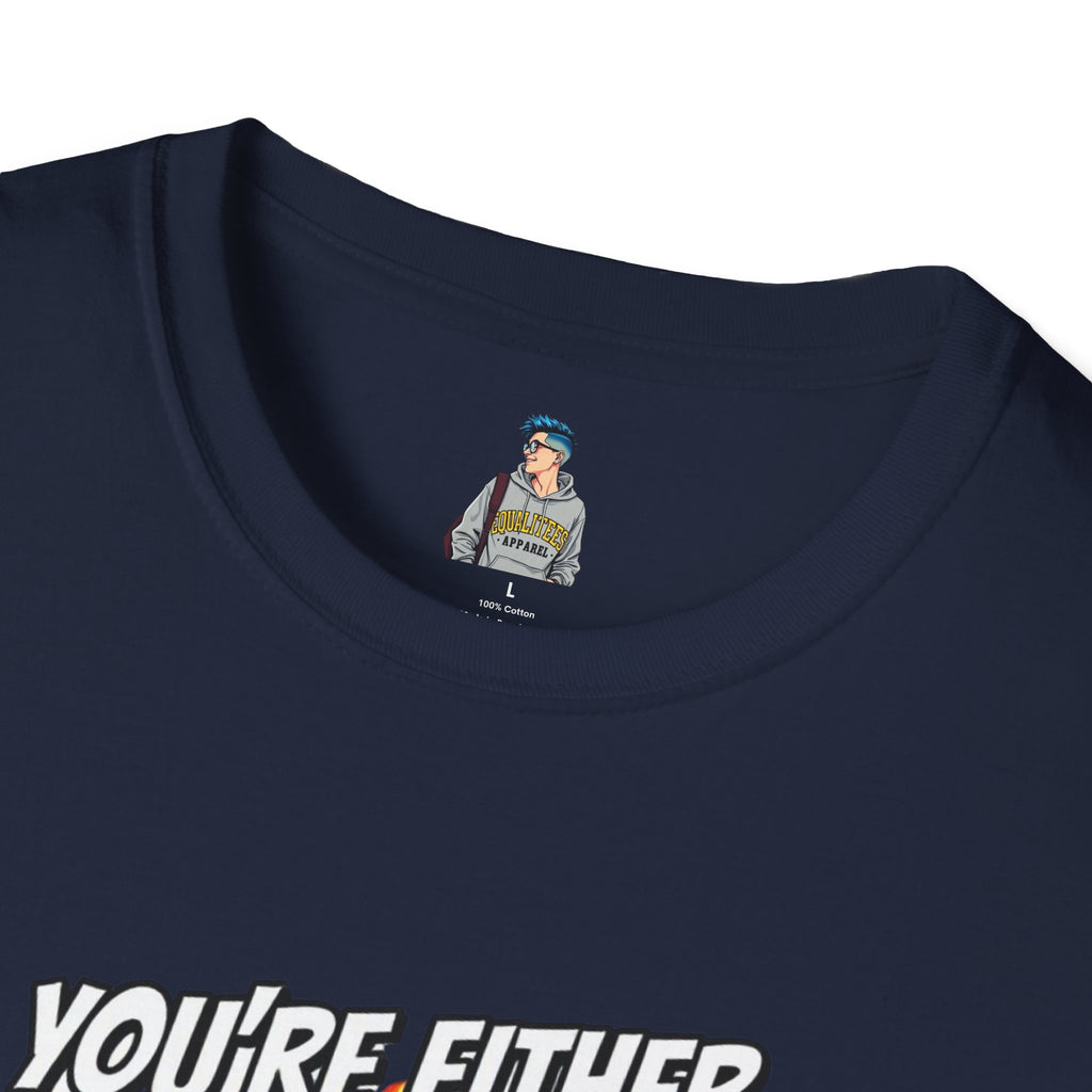 Political Statement T-Shirt — “You’re Either Anti or You’re FA.” / Back: “Patriots Don’t Stand For This Shit”