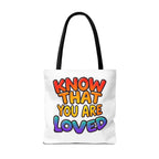 Know That You Are Loved Text Design Tote Bag