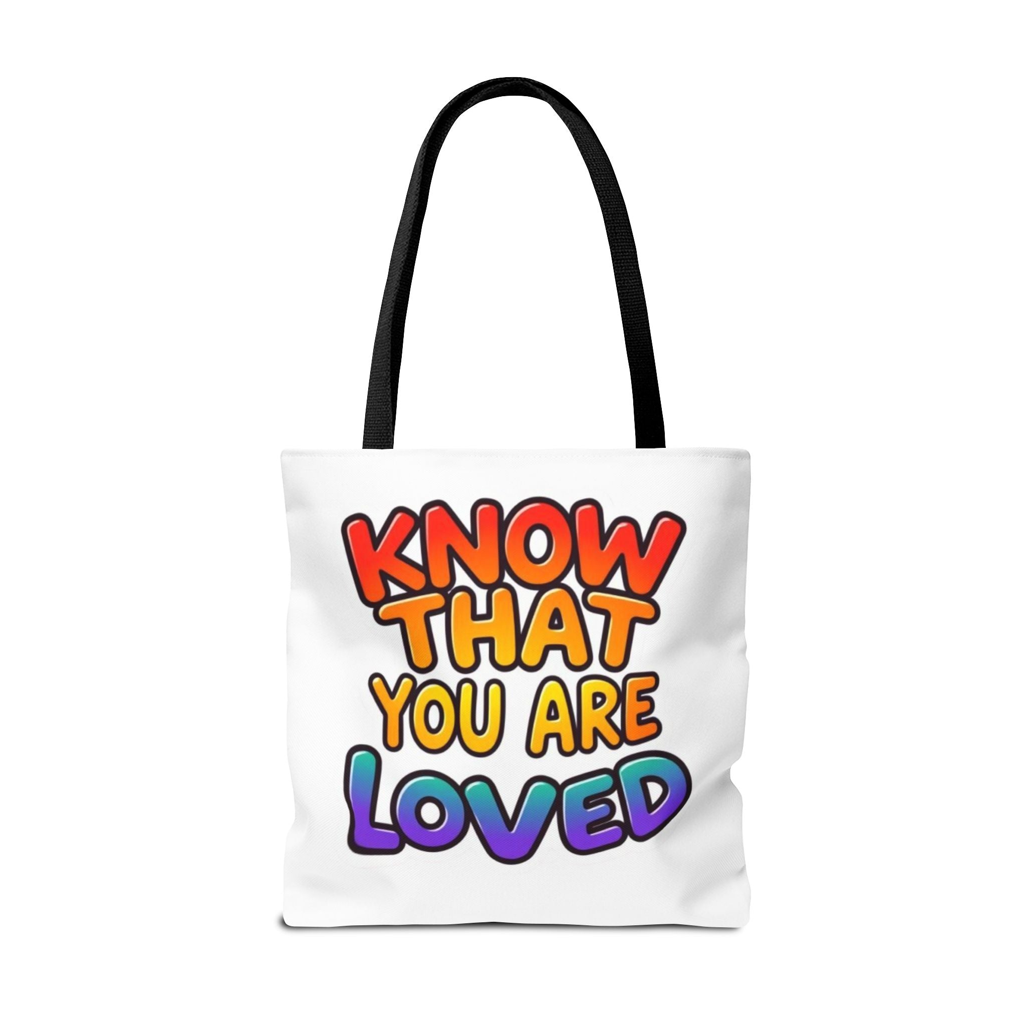 Know That You Are Loved Text Design Tote Bag