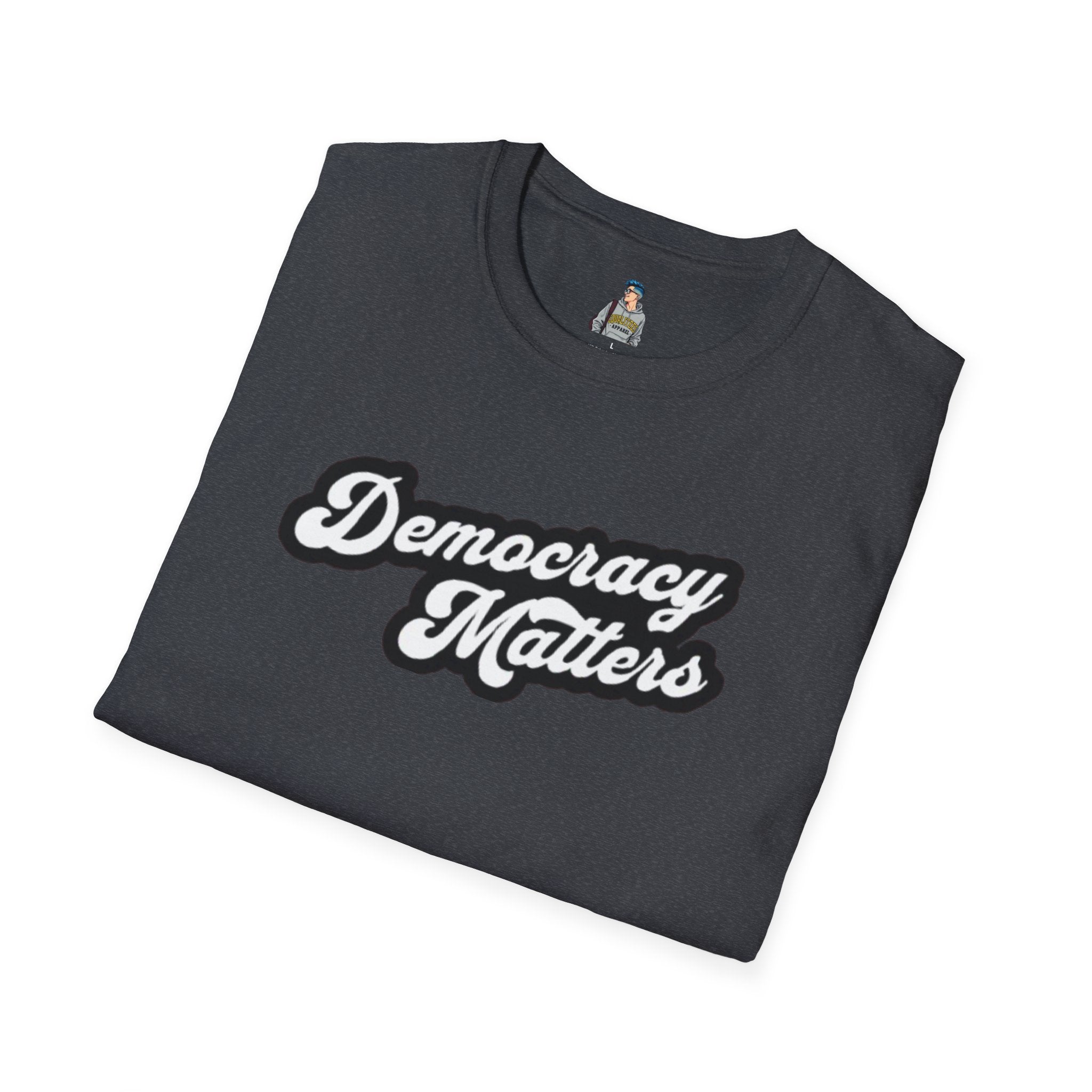 Unisex Softstyle T-Shirt - "Democracy Matters" & " We The People Are Pissed Off" Graphic Tee