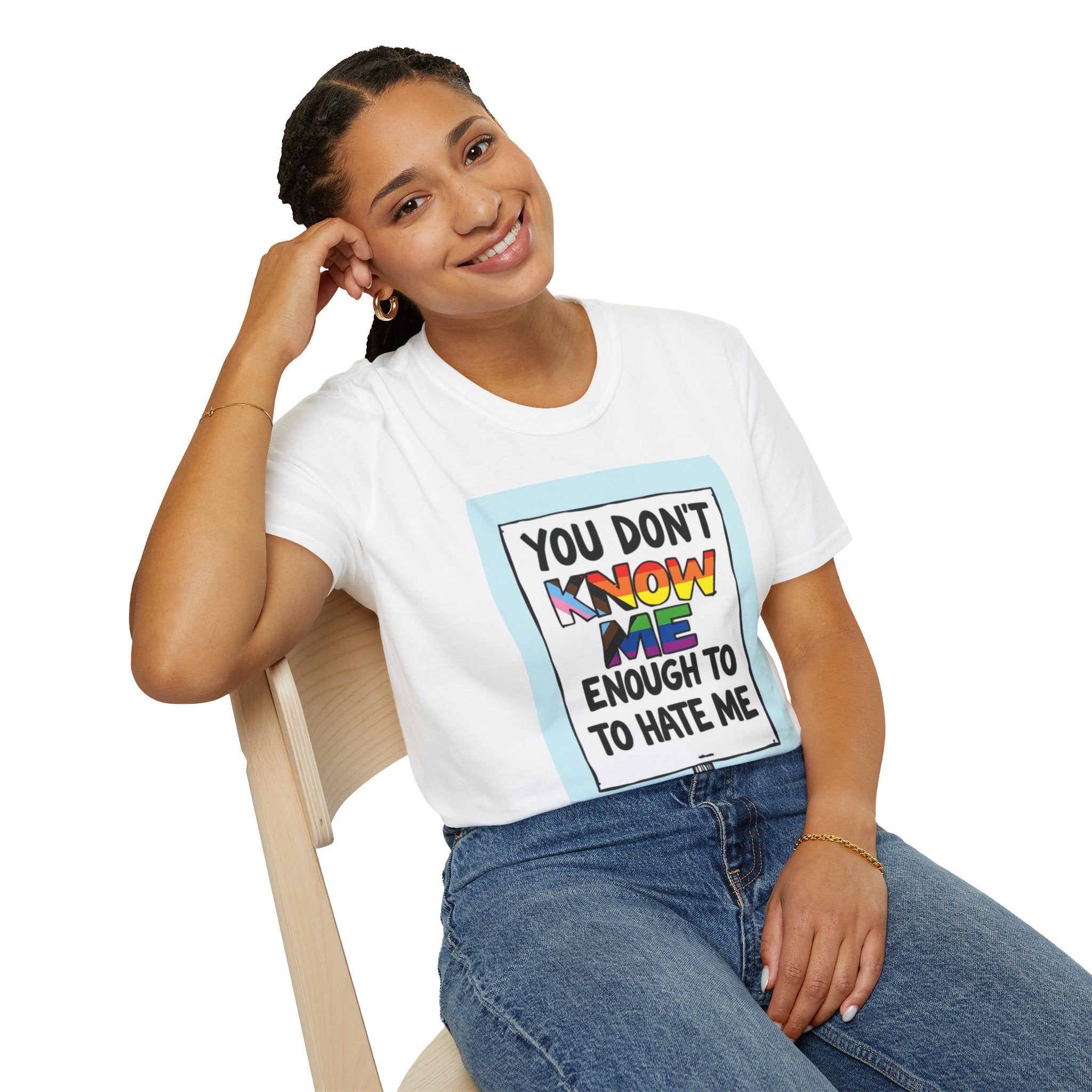 You Don't Know Me Enough to Hate Me Inclusive Pride T-Shirt - Unisex Softstyle Tee for Casual Wear
