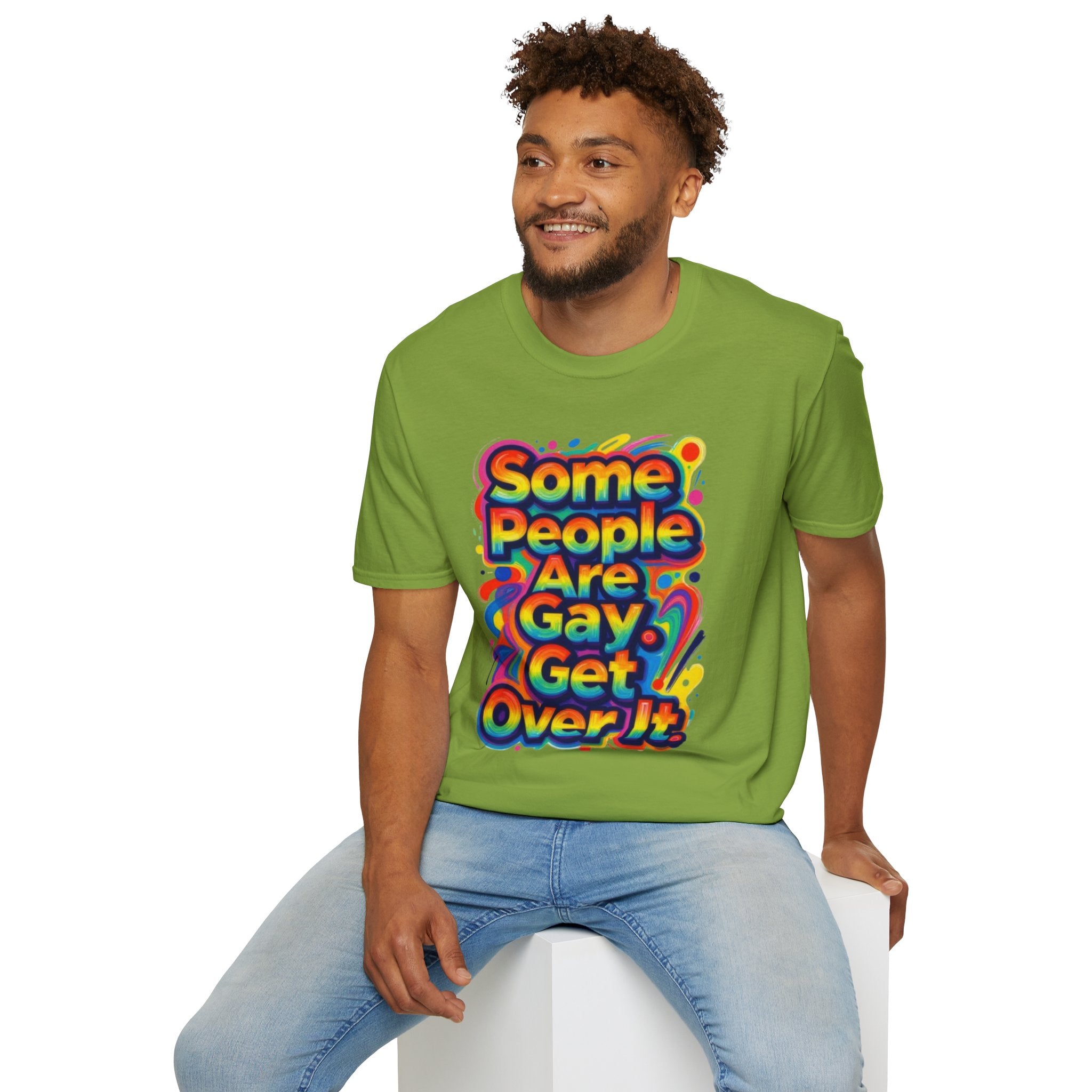 Some People Are Gay Get Over It T-Shirt — Rainbow Pride Statement Tee