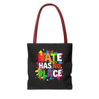 Hate Has No Place Paint Splatter Tote Bag
