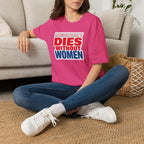 Democracy Dies Without Women Unisex Softstyle T-Shirt