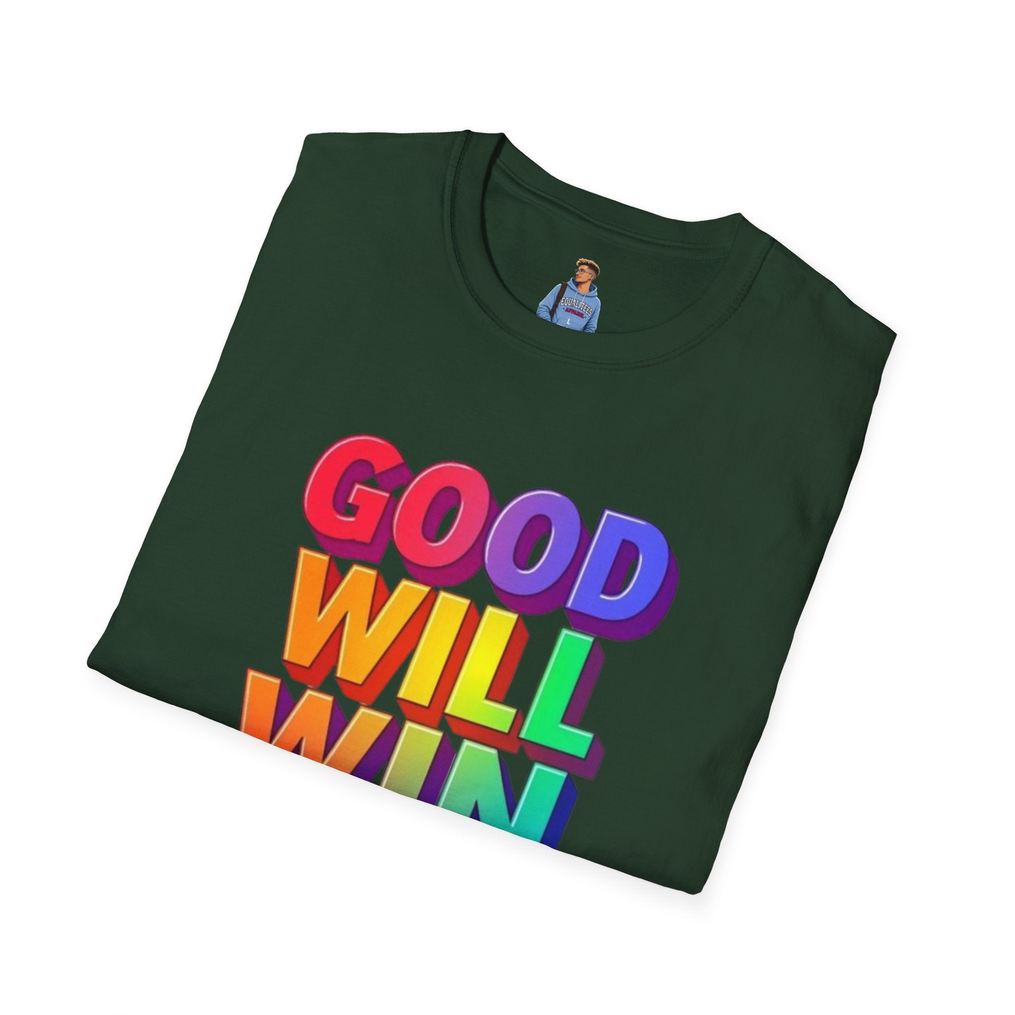 Rainbow Good Will Win T-shirt