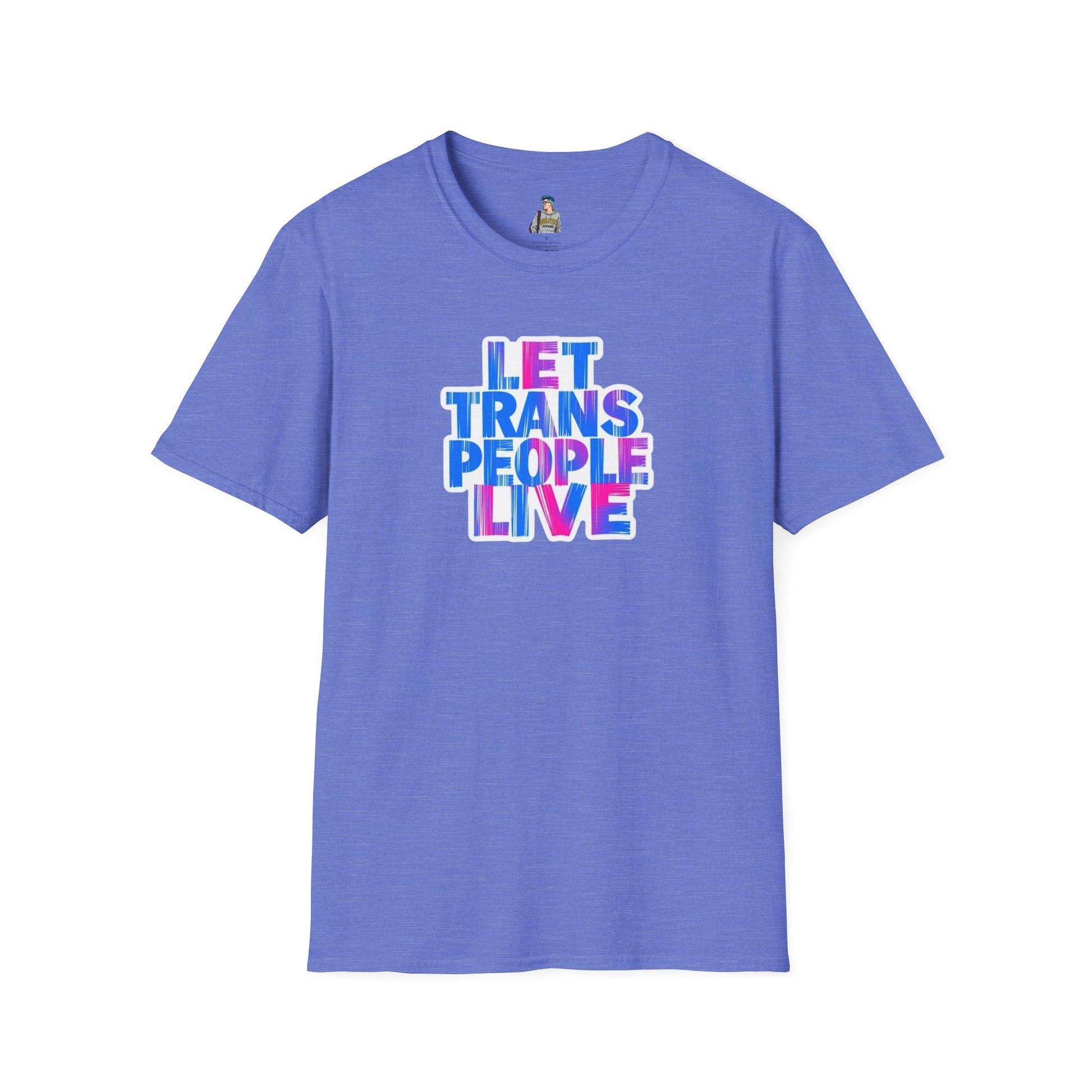 Let Trans People Live Unisex Softstyle T-Shirt - Supportive Statement Tee for LGBTQ+ Pride