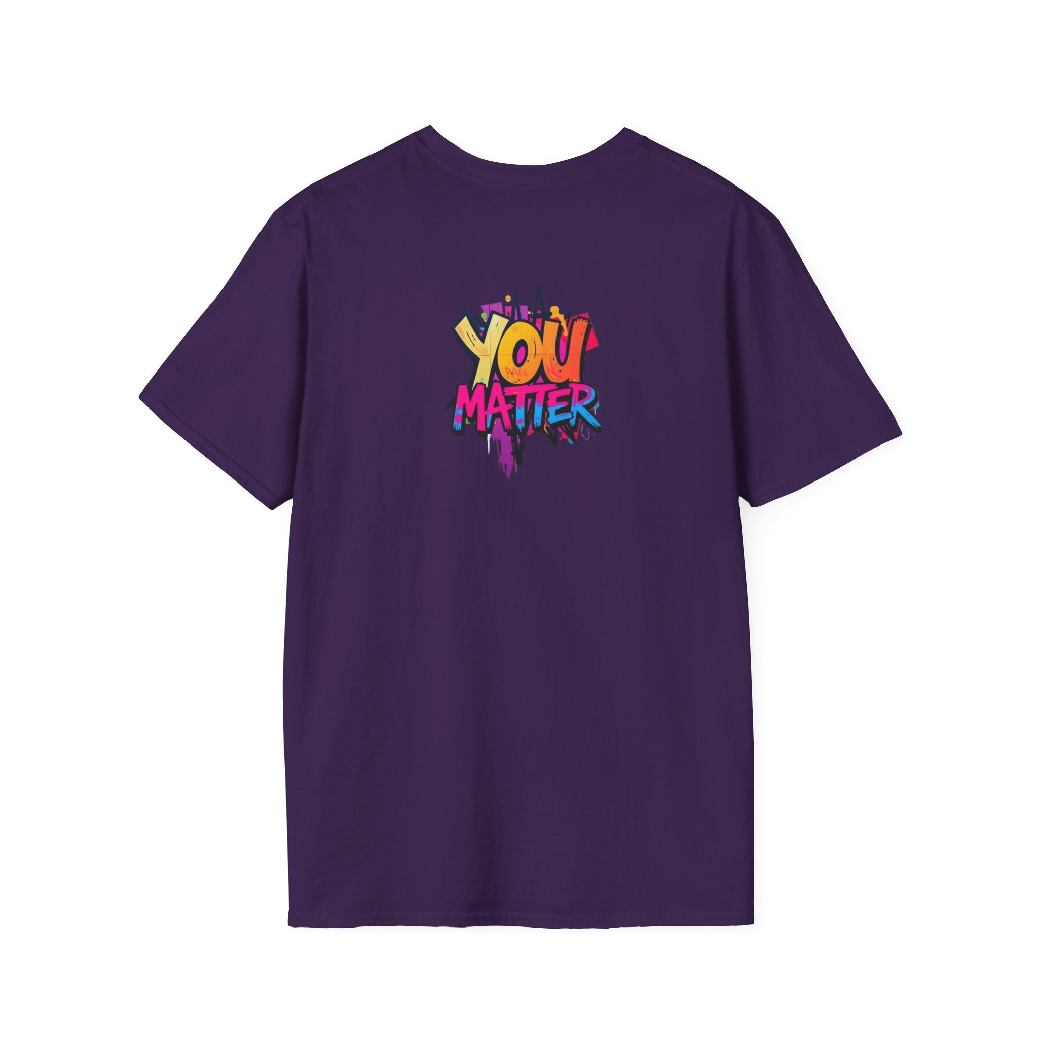 You Matter, You Are Enough. Unisex Softstyle T-Shirt