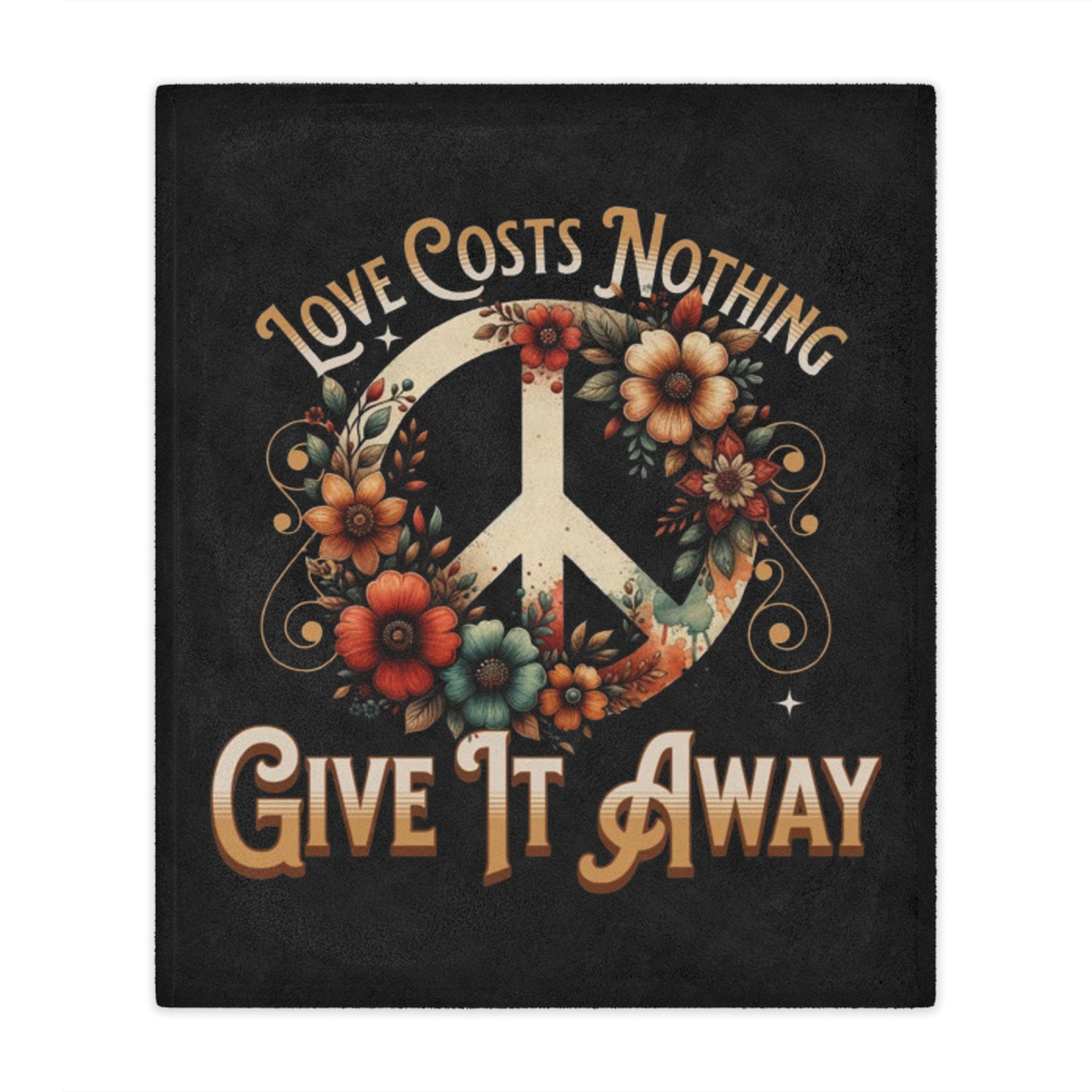 Grow Peace, Love Costs Nothing Give It Away - Microfiber Blanket