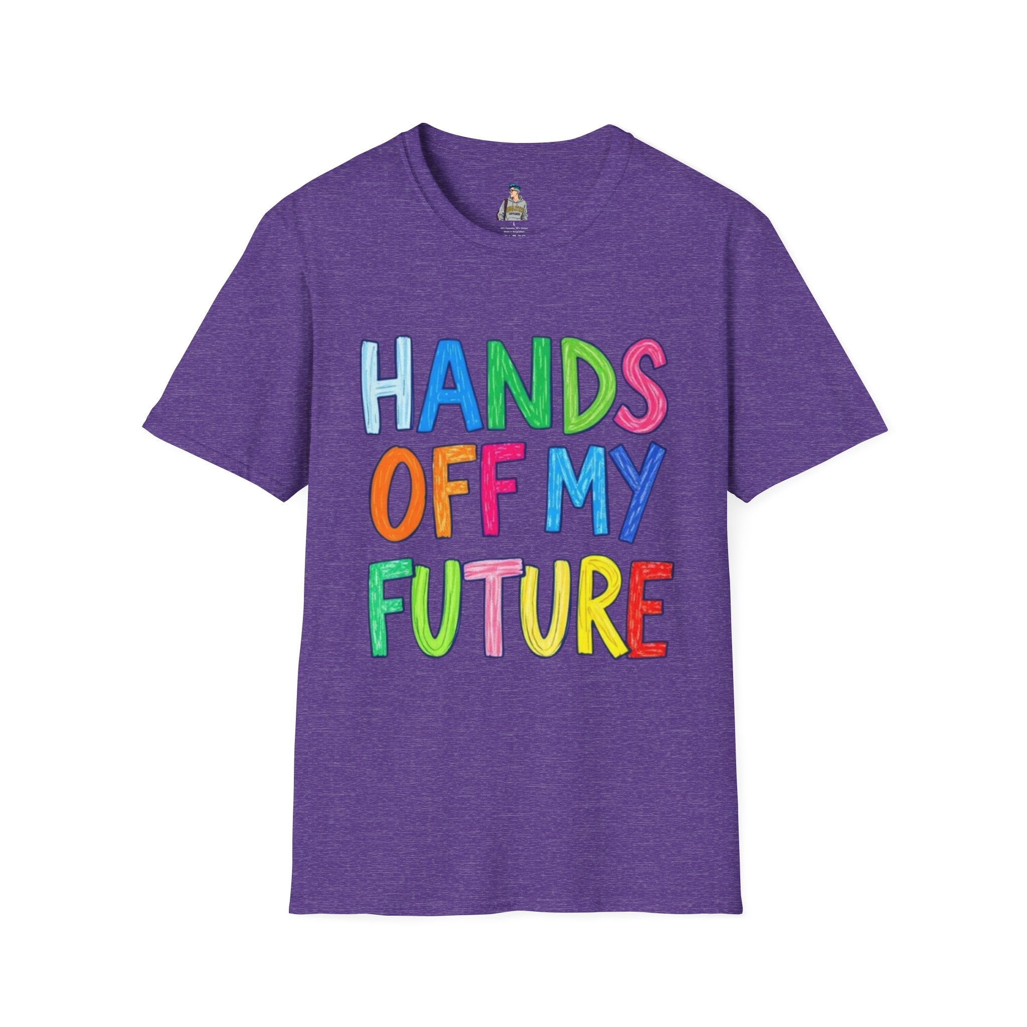 HANDS OFF MY FUTURE Political Statement T-Shirt