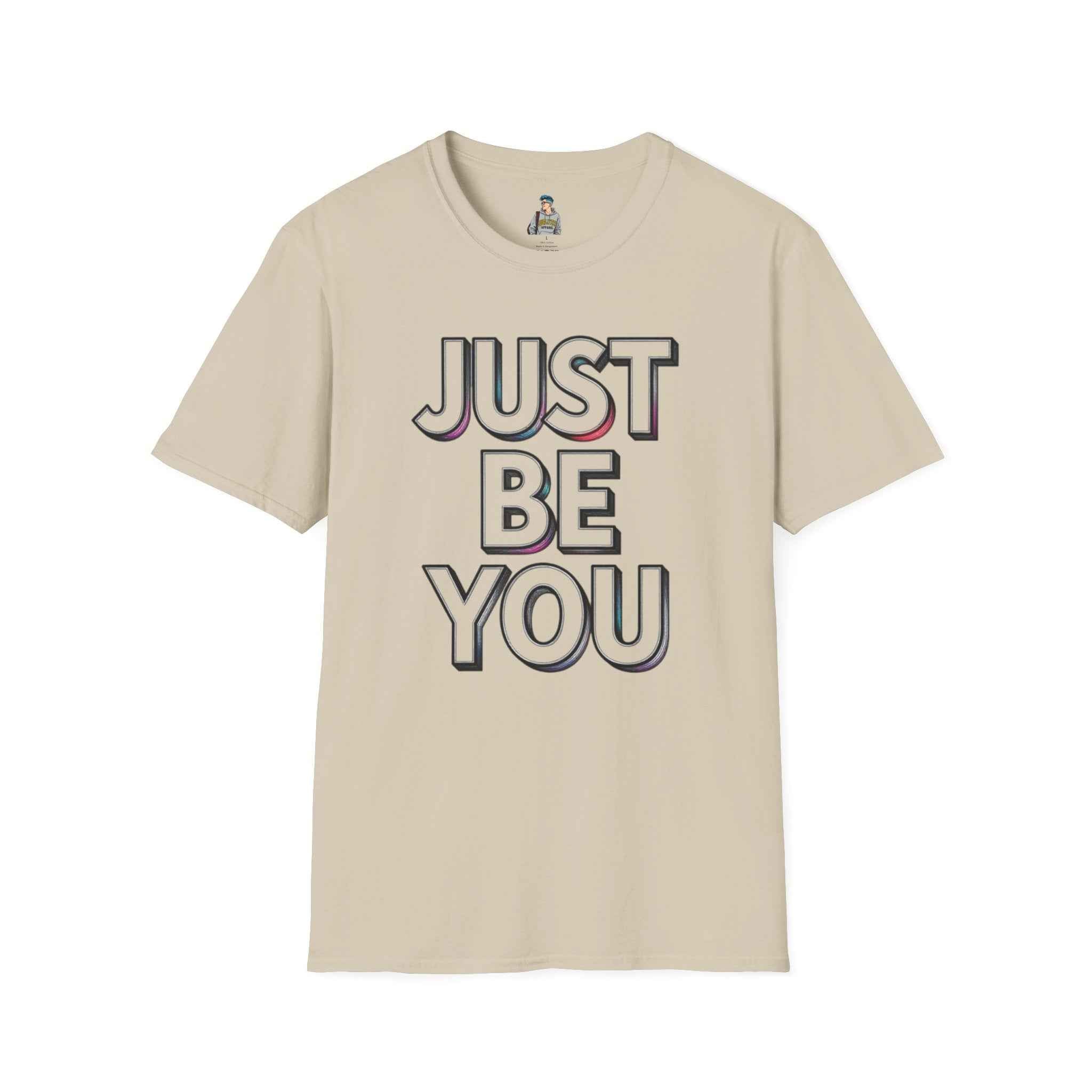 Just Be You T-Shirt — Inspirational Minimalist Graphic Tee